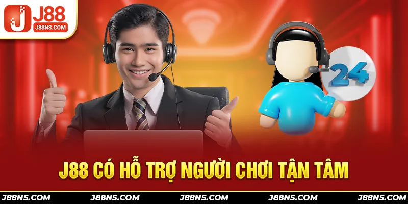 J88.com trang bị hệ thống hỗ trợ tận tâm