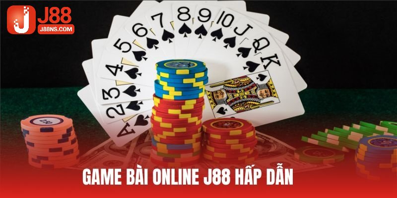 Game bài đổi thưởng cực thú vị tại nhà cái J88