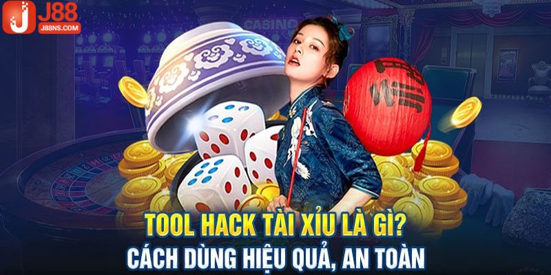 Giới thiệu đôi nét về Tool tài xỉu - công cụ giúp đỡ đắc lực