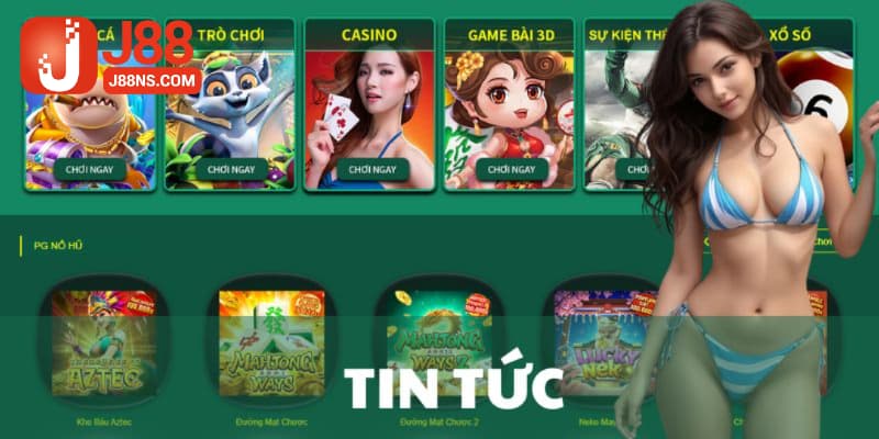 Lý do sáng tạo ra mục tin tức J88